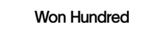 Won Hundred